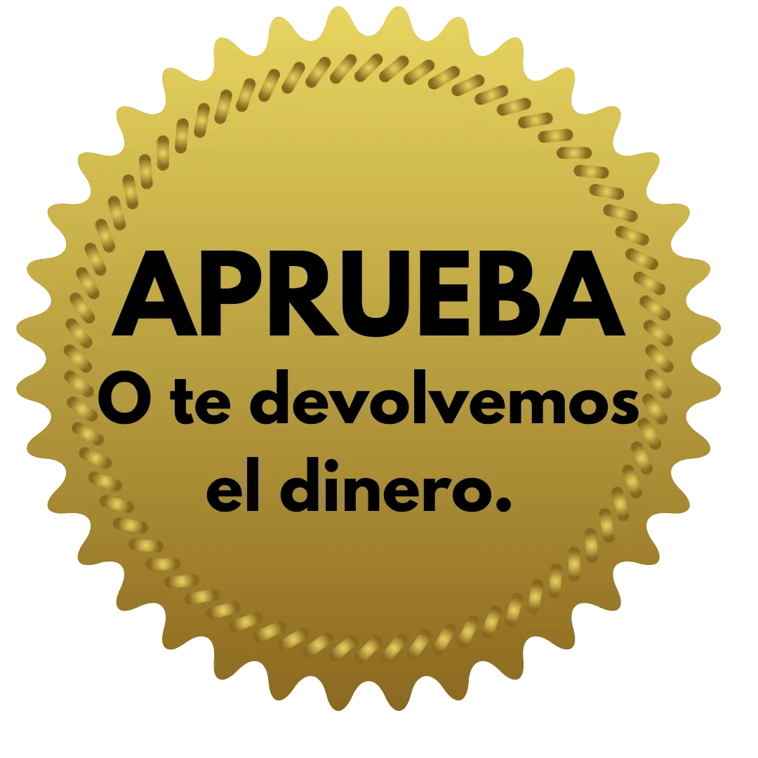 APRUEBAS O TE DEVOLVEMOS EL DINERO (TE SALE GRATIS)