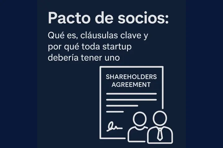 Pacto de socios: qué es, cláusulas clave y su importancia en startups españolas